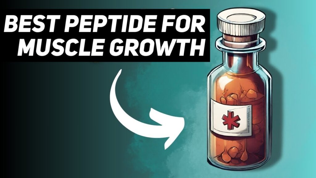 best peptide for muscle growth